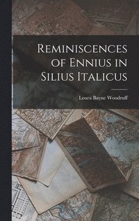 bokomslag Reminiscences of Ennius in Silius Italicus