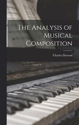 The Analysis of Musical Composition 1