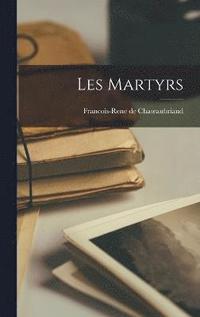 bokomslag Les Martyrs