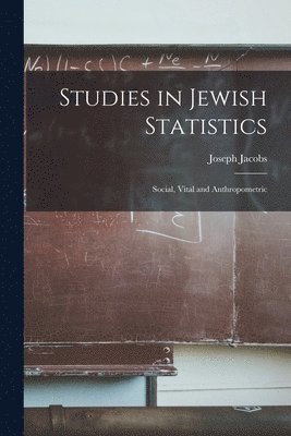 Studies in Jewish Statistics 1