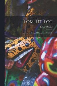 bokomslag Tom Tit Tot