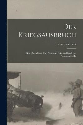 Der Kriegsausbruch 1