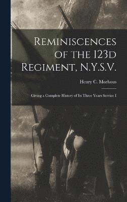 Reminiscences of the 123d Regiment, N.Y.S.V. 1