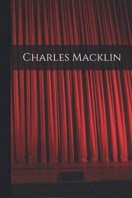 Charles Macklin 1