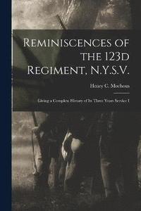 bokomslag Reminiscences of the 123d Regiment, N.Y.S.V.