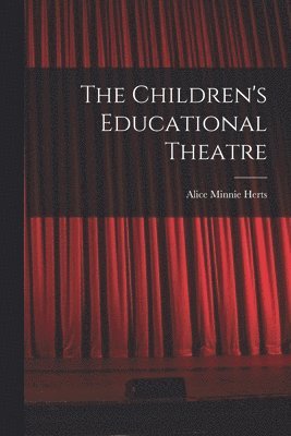 The Children's Educational Theatre 1