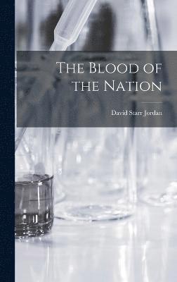 bokomslag The Blood of the Nation