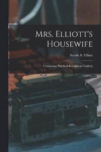 bokomslag Mrs. Elliott's Housewife