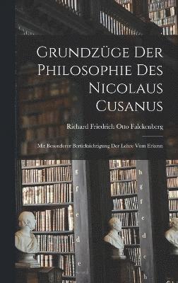 bokomslag Grundzge der Philosophie des Nicolaus Cusanus