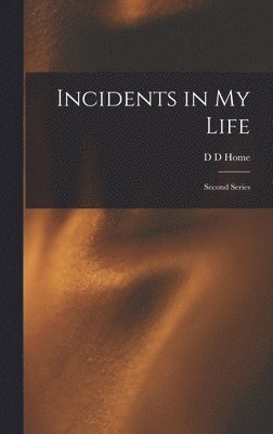 Incidents in My Life 1