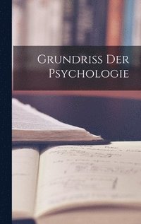 bokomslag Grundriss der Psychologie