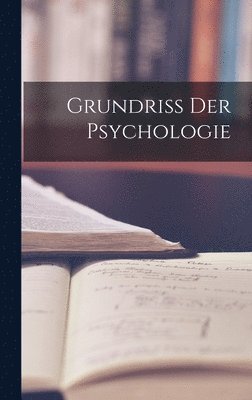 Anonymous - Grundriss der Psychologie, Inbunden