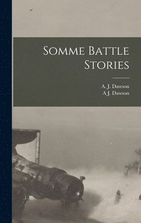 bokomslag Somme Battle Stories