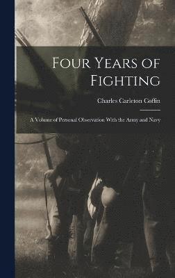 Four Years of Fighting 1