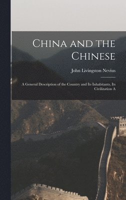 bokomslag China and the Chinese