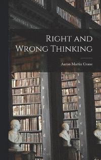 bokomslag Right and Wrong Thinking