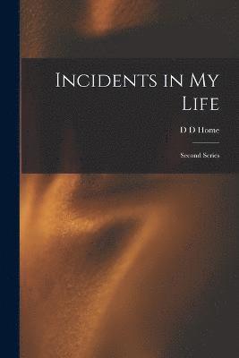 Incidents in My Life 1