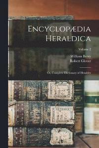 bokomslag Encyclopdia Heraldica