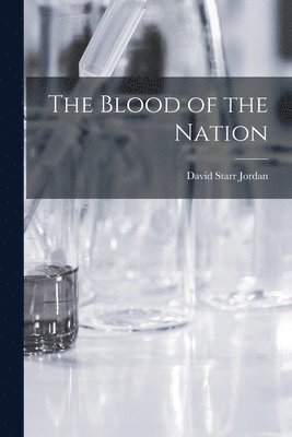 The Blood of the Nation 1