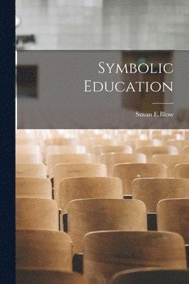 bokomslag Symbolic Education