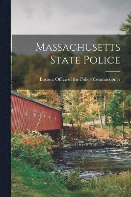 bokomslag Massachusetts State Police