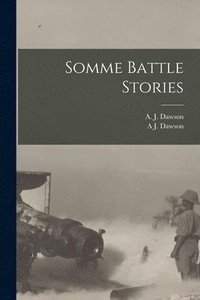 bokomslag Somme Battle Stories