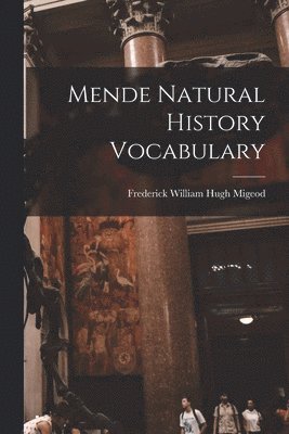 bokomslag Mende Natural History Vocabulary