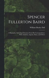 bokomslag Spencer Fullerton Baird