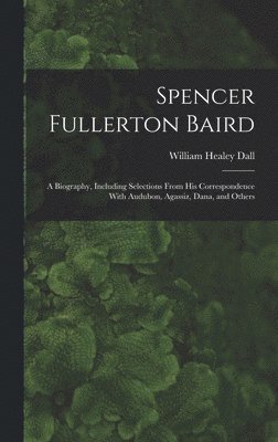 Spencer Fullerton Baird 1