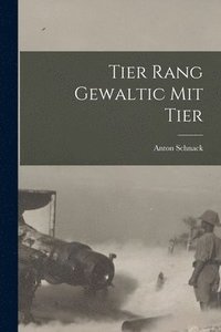 bokomslag Tier Rang Gewaltic Mit Tier