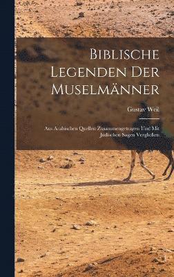 bokomslag Biblische Legenden Der Muselmnner