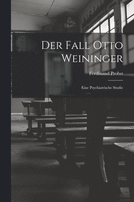 bokomslag Der Fall Otto Weininger