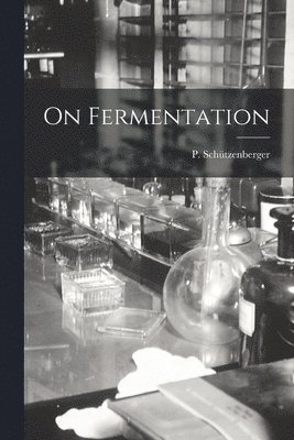 On Fermentation 1