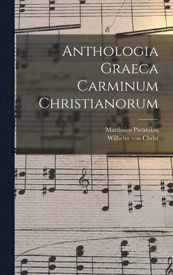 bokomslag Anthologia Graeca Carminum Christianorum