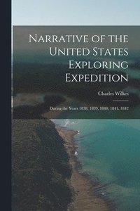 bokomslag Narrative of the United States Exploring Expedition