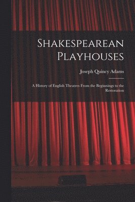 bokomslag Shakespearean Playhouses