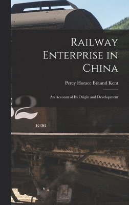 bokomslag Railway Enterprise in China