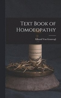 bokomslag Text Book of Homoeopathy