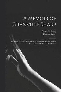 bokomslag A Memoir of Granville Sharp