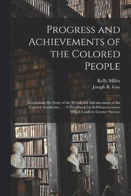 Progress and Achievements of the Colored People 1