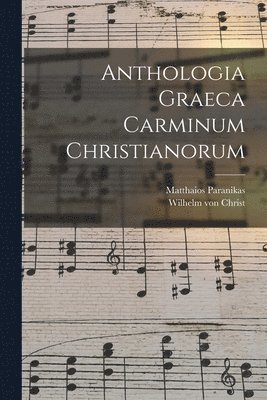 bokomslag Anthologia Graeca Carminum Christianorum