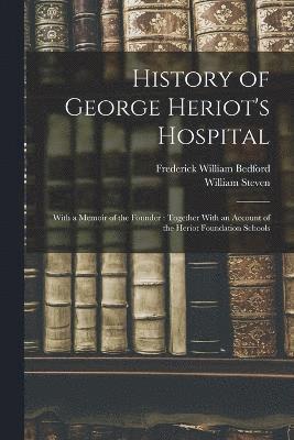 bokomslag History of George Heriot's Hospital
