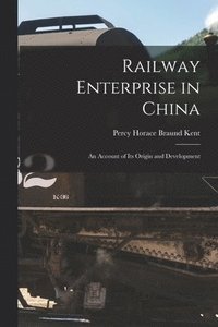 bokomslag Railway Enterprise in China