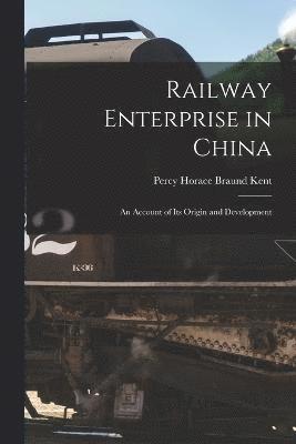 Railway Enterprise in China 1