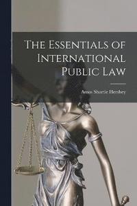 bokomslag The Essentials of International Public Law