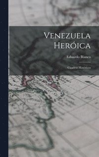 bokomslag Venezuela Herica