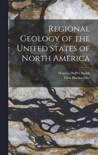 bokomslag Regional Geology of the United States of North America