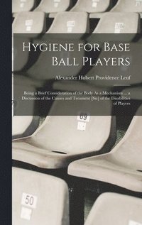 bokomslag Hygiene for Base Ball Players