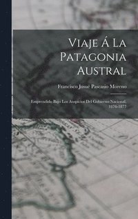 bokomslag Viaje  La Patagonia Austral