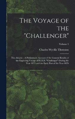The Voyage of the &quot;Challenger&quot; 1